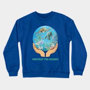 Protect the Oceans! Crewneck Sweatshirt